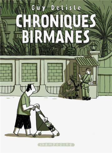 CHRONIQUES BIRMANES - DELISLE-G - DELCOURT