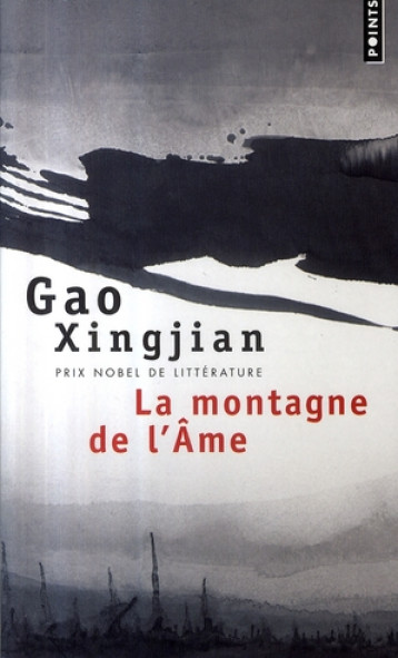 LA MONTAGNE DE L'AME - XINGJIAN GAO - POINTS