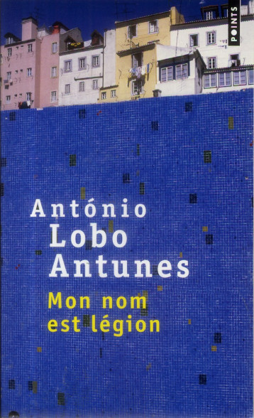 MON NOM EST LEGION - ANTUNES ANTONIO LOBO - Points