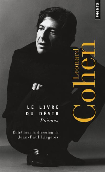 LE LIVRE DU DESIR  -  POEMES - LEONARD COHEN - Points