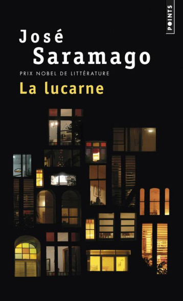 LA LUCARNE - SARAMAGO JOSE - Points