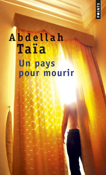 UN PAYS POUR MOURIR - TAIA ABDELLAH - Points
