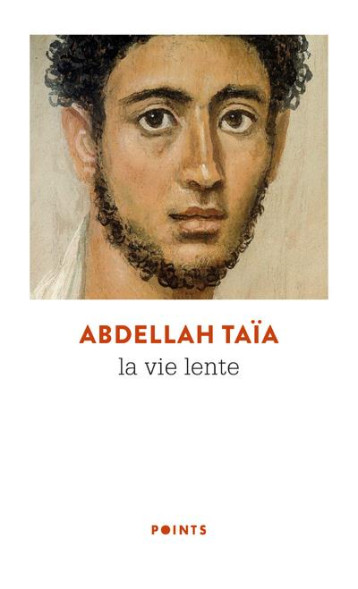 LA VIE LENTE - TAIA ABDELLAH - POINTS