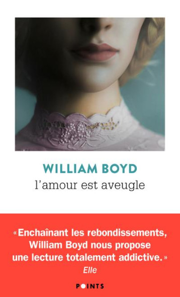 L'AMOUR EST AVEUGLE  -  LE RAVISSEMENT DE BRODIE MONCUR - BOYD WILLIAM - POINTS