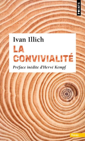 LA CONVIVIALITE - ILLICH IVAN - POINTS