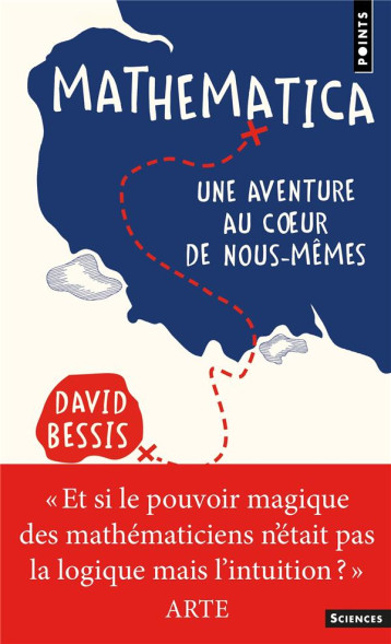 MATHEMATICA : UNE AVENTURE AU COEUR DE NOUS-MEMES - BESSIS DAVID - POINTS