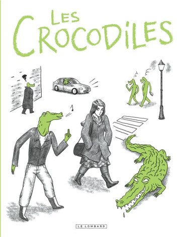 LES CROCODILES - MATHIEU THOMAS - Le Lombard