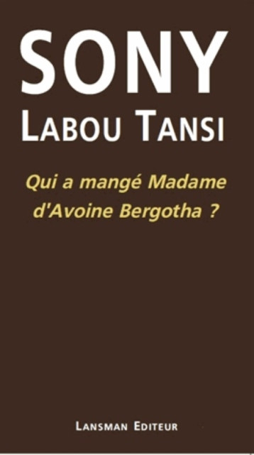 QUI A MANGE MADAME D'AVOINE BERGOTHA - TANSI - Lansman