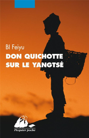 DON QUICHOTTE SUR LE YANGTSE - BI FEIYU - PICQUIER