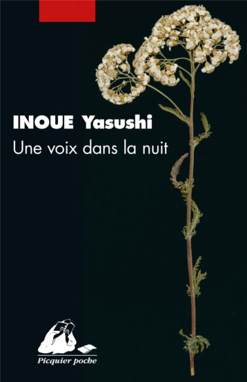 UNE VOIX DANS LA NUIT - INOUE YASUSHI - PICQUIER