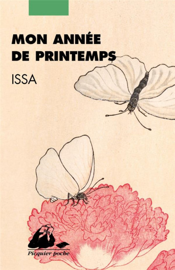 MON ANNEE DE PRINTEMPS - KOBAYASHI ISSA - PICQUIER