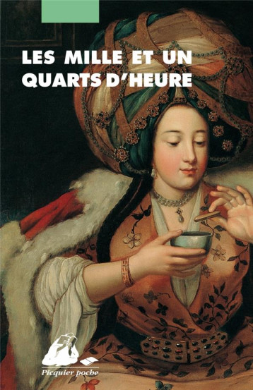 LES MILLE ET UN QUARTS D'HEURE - LEMIRRE ELISABETH - PICQUIER