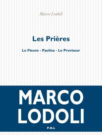 LES PRIERES - LODOLI MARCO - POL