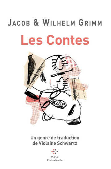 LES CONTES : UN GENRE DE TRADUCTION DE VIOLAINE SCHWARTZ - SCHWARTZ VIOLAINE - POL