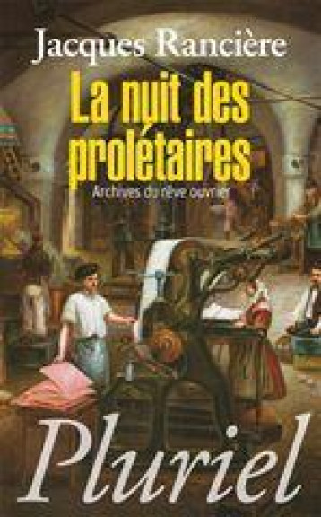 LA NUIT DES PROLETAIRES - RANCIERE JACQUES - PLURIEL