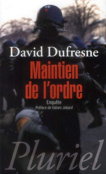 MAINTIEN DE L'ORDRE - DUFRESNE-D - Pluriel