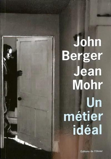 UN METIER IDEAL - BERGER/MOHR - OLIVIER