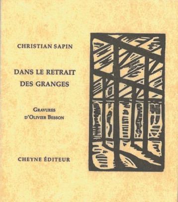 DANS LE RETRAIT DES GRANGES - SAPIN/BESSON - CHEYNE