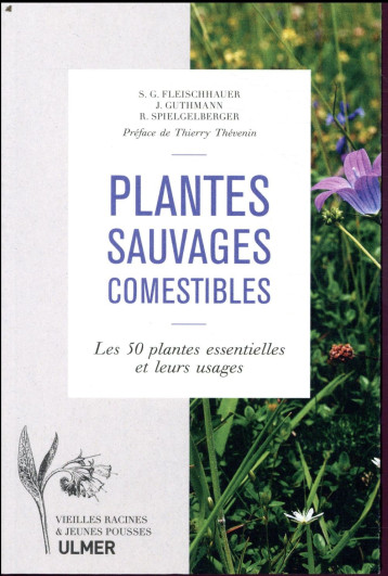 PLANTES SAUVAGES COMESTIBLES - FLEISCHHAUER S G. - ULMER