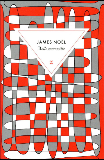 BELLE MERVEILLE - NOEL JAMES - Zulma