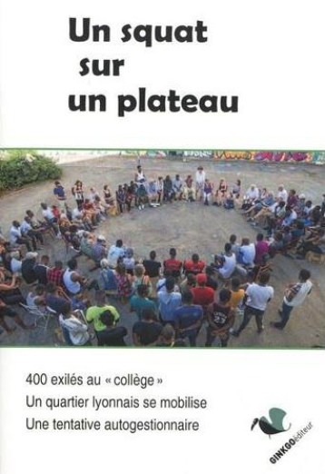 UN SQUAT SUR UN PLATEAU - COLLECTIF OUVRAGE - GINKGO