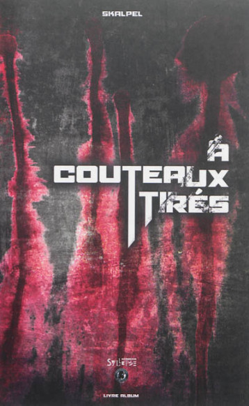 A COUTEAUX TIRES - SKALPEL - Syllepse