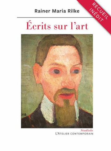 ECRITS SUR L'ART - RILKE/HENRI-ALEXIS - ATELIER CONT