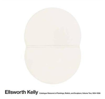 ELLSWORTH KELLY : CATALOGUE RAISONNE OF PAINTINGS AND SCULPTURES T.2, 1954-1958 - ARRUDA LUCAS - THAMES HUDSON