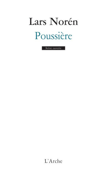 POUSSIERE - NOREN LARS /HOGLUND - L'ARCHE