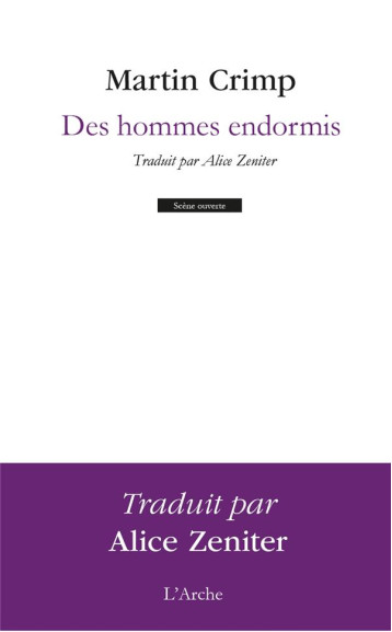 DES HOMMES ENDORMIS - CRIMP MARTIN - L'ARCHE