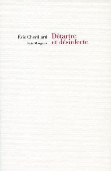 DETARTRE ET DESINFECTE - CHEVILLARD ERIC - Fata Morgana