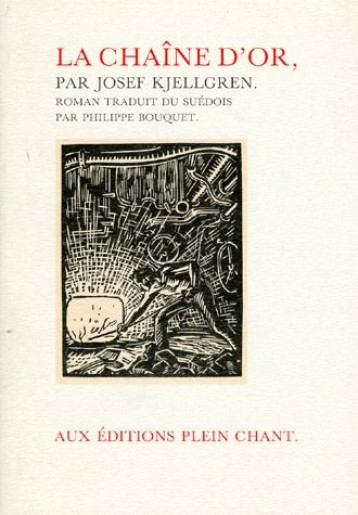 LA CHAINE D-OR - KJELLGREN J - PLEIN CHANT