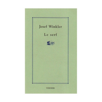 Le serf - Winkler Josef, Dortu Éric - VERDIER