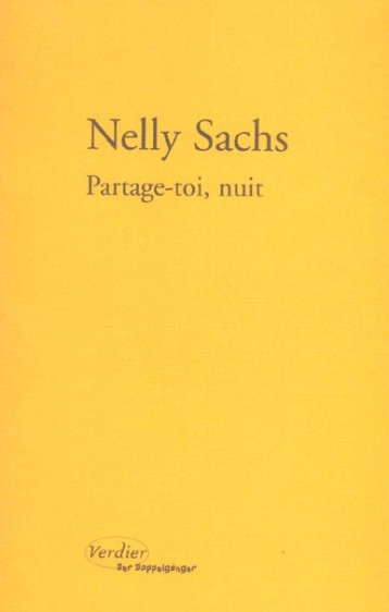 PARTAGE-TOI, NUIT - SACHS NELLY - VERDIER