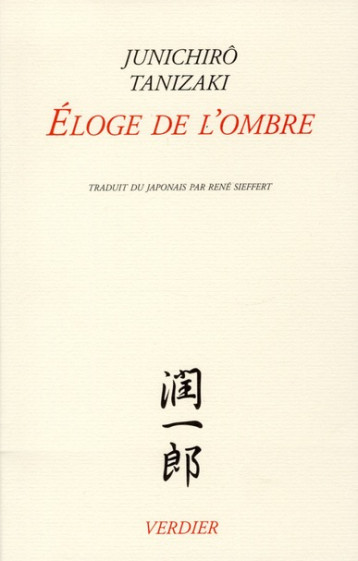 ELOGE DE L'OMBRE - TANIZAKI JUN-ICHIRO - VERDIER