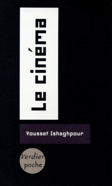CINEMA - ISHAGHPOUR YOUSSEF - Verdier