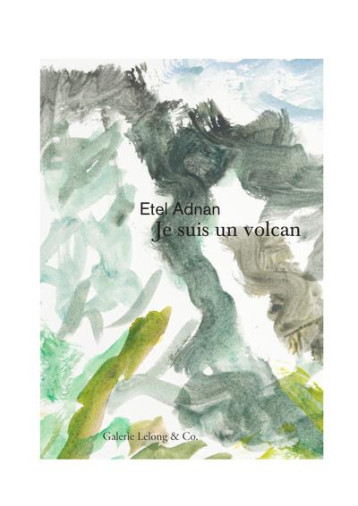 JE SUIS UN VOLCAN - ADNAN ETEL - GALERIE LELONG