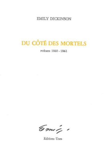 DU COTE DES MORTELS - DICKINSON/BER - UNES