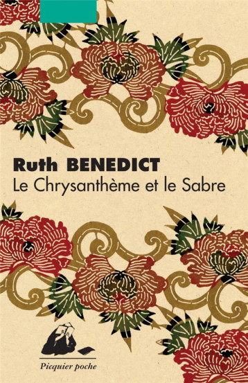 LE CHRYSANTHEME ET LE SABRE - BENEDICT RUTH - PICQUIER