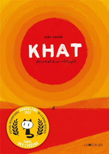 KHAT, JOURNAL D'UN REFUGIE - ABADIA XIMO - LA JOIE DE LIRE