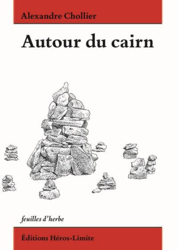 AUTOUR DU CAIRN - CHOLLIER - HEROS LIMITE