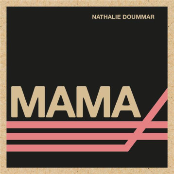 MAMA - DOUMMAR/ELKOURI - REMUE MENAGE