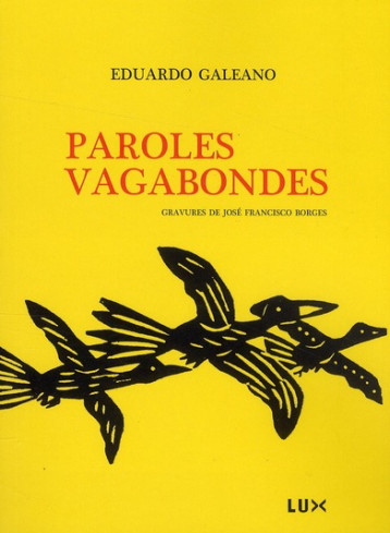 PAROLES VAGABONDES - GALEANO EDUARDO - LUX CANADA