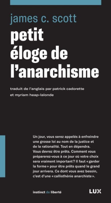 PETIT ELOGE DE L'ANARCHISME - SCOTT JAMES C. - LUX CANADA