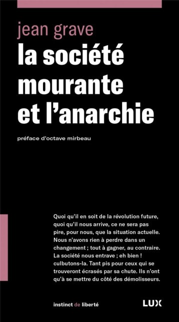 LA SOCIETE MOURANTE ET L'ANARCHIE - GRAVE/MIRBEAU - LUX CANADA