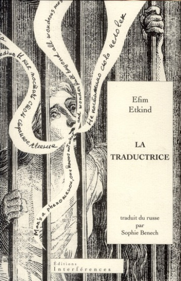 LA TRADUCTRICE - EFIM ETKIND - INTERFERENCES