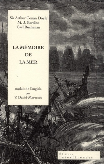 LA MEMOIRE DE LA MER - CONAN DOYLE SIR ARTH - INTERFERENCES