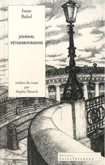 JOURNAL PETERSBOURGEOIS - ISAAC BABEL - Interférences