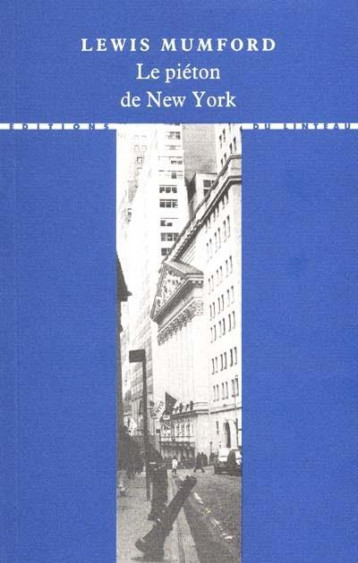 LE PIETON DE NEW YORK - MUMFORD LEWIS - LINTEAU