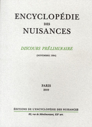 ENCYCLOPEDIE DES NUISANCES : DISCOURS PRELIMINAIRE - SEMPRUN JAIME - NUISANCES